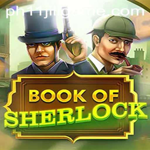 The Enigmatic World of BookOfSherlock: A Dive into the Popular Jili Game