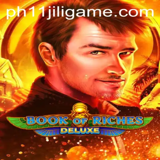 Exploring the Enigmatic World of Book of Riches Deluxe: A PH11 Jili Gaming Adventure