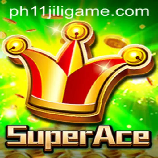 Explore SuperAce: The Thrilling World of PH11 Jili Game
