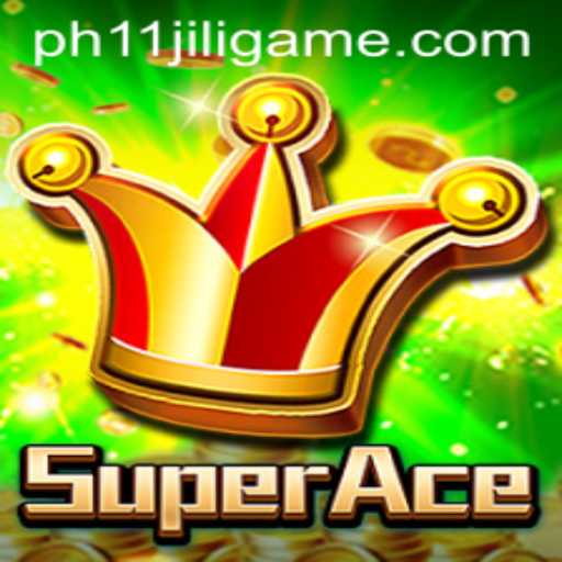 Explore SuperAce: The Thrilling World of PH11 Jili Game