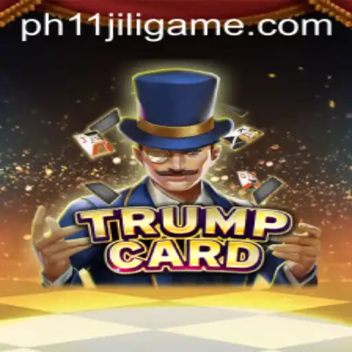 Exploring the Intriguing World of TrumpCard: The PH11 Jili Game